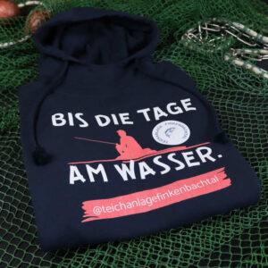 „Bis die Tage am Wasser“ Hoodie – Finkenbachtal Edition